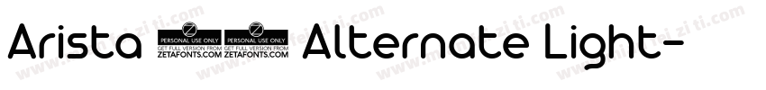 Arista 20 Alternate Light字体转换